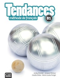 Image of Tendances : méthode de français : B1